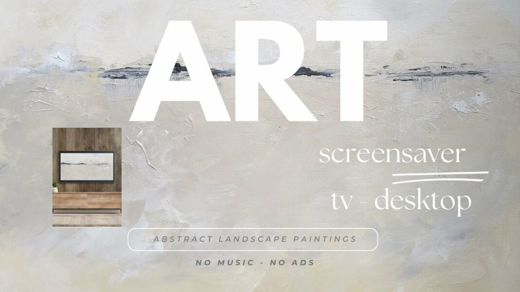 ART SCREEN SAVERS - FREE ART & MUSIC VIDEOS - CALMING ART MUSIC